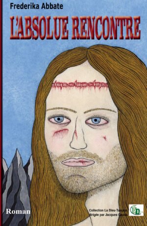 L'ABSOLUE RENCONTRE
