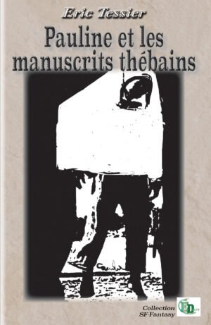 Pauline et les manuscrits thébains