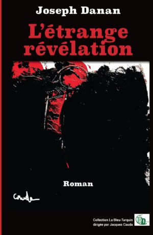 L’étrange révélation