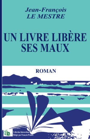 Un livre libère ses maux