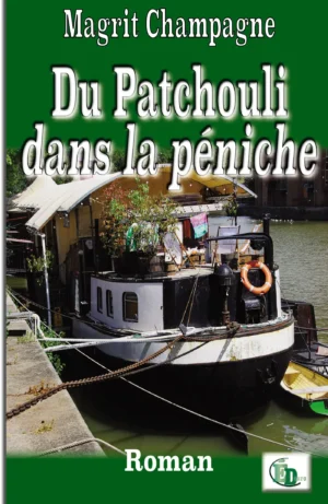 Du Patchouli dans la péniche