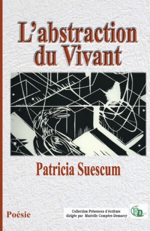 L’abstraction du Vivant