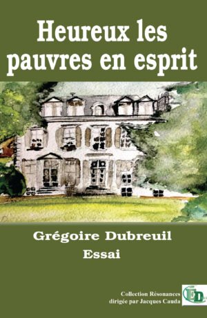 Heureux les pauvres en esprit